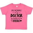 thumbnail image 3 of Inktastic My Mommy is a Doctor and a Hero Boys or Girls Baby T-Shirt, 3 of 5