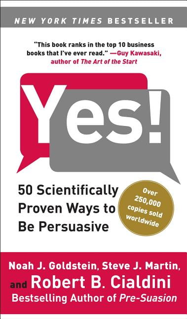 Yes! : 50 Scientifically Proven Ways To Be Persuasive (Paperback ...