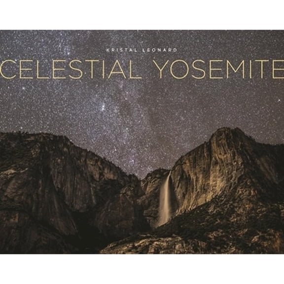 Celestial Yosemite (Hardcover)