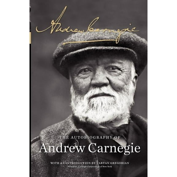 The Autobiography of Andrew Carnegie, (Paperback)