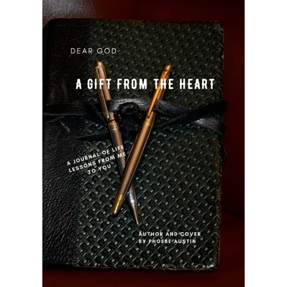 Dear God, a Gift from the Heart (Paperback)