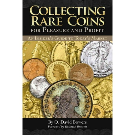 United States Rare Coins - Collecting Rare Coins : For Pleasure and Profit