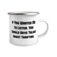 thumbnail image 2 of amangny Fancy Thrifting Gifts, If You Wanted Me to Listen, You Should Have Talked About, Birthday 12oz Camper Mug For Thrifting, Mens mug, Womens mug, Mug gift, Gift for men, Gift for women, 2 of 2