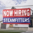 thumbnail image 2 of Now Hiring Steamfitters 13 oz Heavy Duty Vinyl Banner Steamfitter Jobs Available Pipefitter Help Wanted Sign for Business Indoor/Outdoor Single-Sided with Metal Grommets (4x6 ft, Re & Wh & Bl), 2 of 6