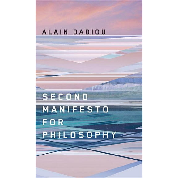 Second Manifesto for Philosophy (Paperback)