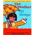 thumbnail image 1 of Pre-Owned The Weather / El tiempo (English and Spanish Foundations Series) (Bilingual) (Dual Language) (Pre-K and Kindergarten) (Unknown) 0967974852 9780967974859, 1 of 1
