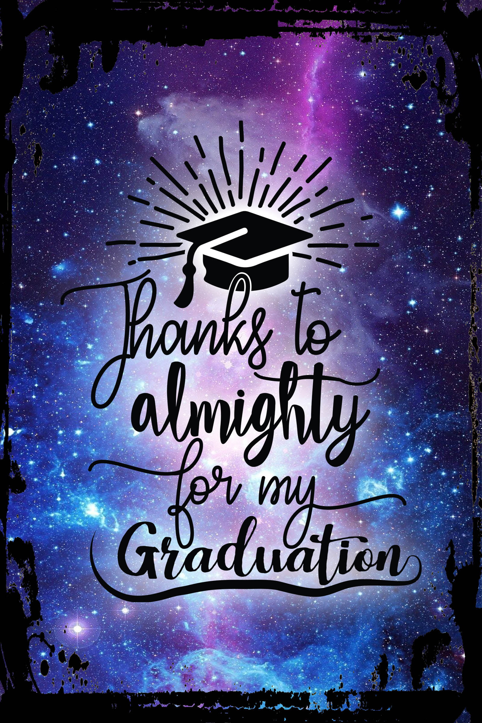 Galaxy Inspirational Wall Art Thanks to Almighty for my Graduation Cap  Metal Wall Art Decor Funny Gift 