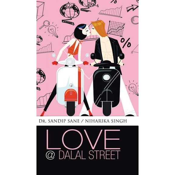 Love @ Dalal Street, (Hardcover)