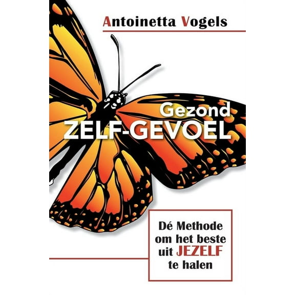 Gezond Zelf-Gevoel (Paperback)