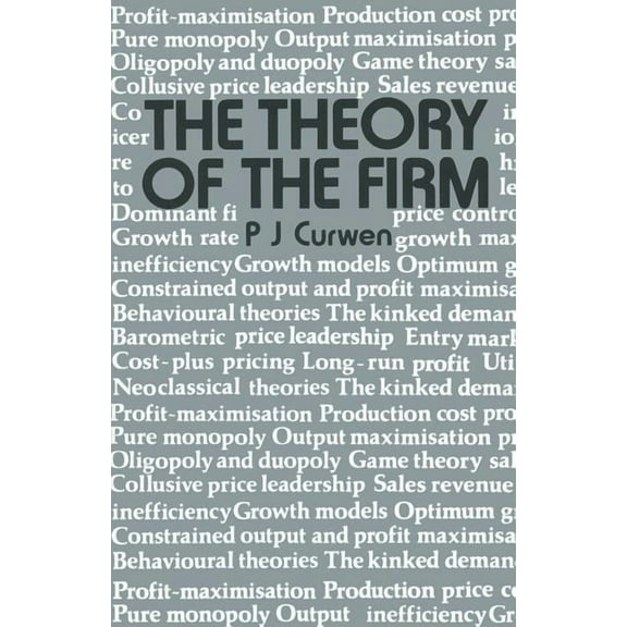 The Theory of the Firm, (Paperback)
