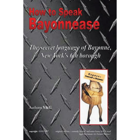 How to Speak Bayonnease (Paperback)