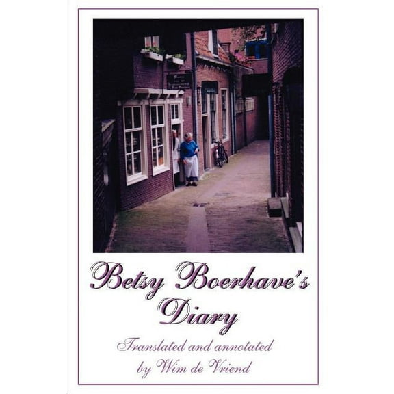 Betsy Boerhave's Diary, (Paperback)