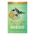 thumbnail image 1 of Elige No Tener Miedo. Edición Décimo Aniversario Diana Gaby Pérez Islas, 1 of 2
