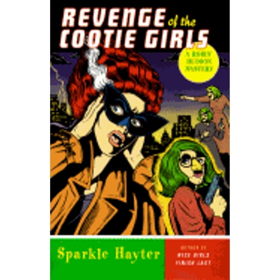 Revenge of the Cootie Girls : A Robin Hudson Mystery