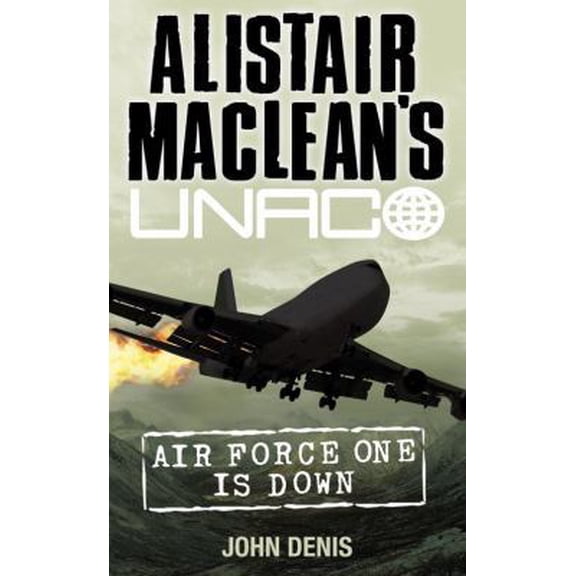 Pre-Owned Air Force One is Down (Alistair MacLean’s UNACO) (Paperback) 0006163351 9780006163350