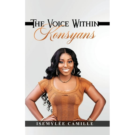 The Voice Within - Konsyans, (Hardcover)