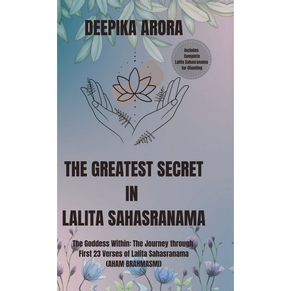 The Greatest Secret in Lalita Sahasranama, (Hardcover)