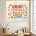 thumbnail image 3 of ViciArt Good Things Take Time Tapestry – 60"x90" Polyester Positive Quote Wall Hanging, Classroom & Home Decor, 3 of 4
