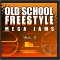 thumbnail image 1 of Old School Freestyle Mega Jams Vol. 2, 1 of 1