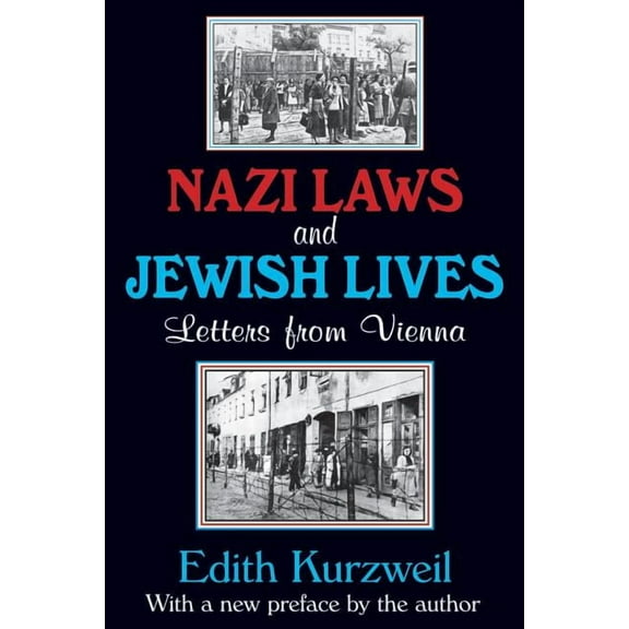 Nazi Laws and Jewish Lives: Letters from Vienna, (Paperback)