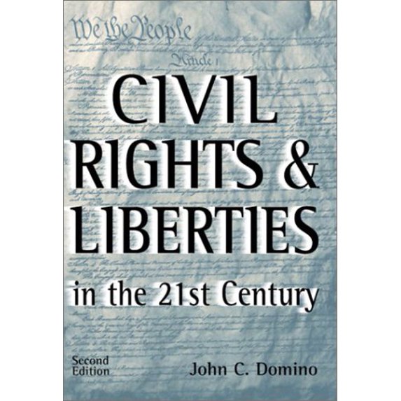 Pre-Owned Civil Rights and Liberties in the 21st Century (Paperback) 0321089707 9780321089700
