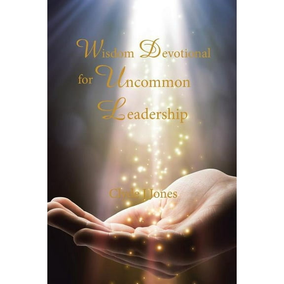 Wisdom Devotional for Uncommon Leadership (Paperback)