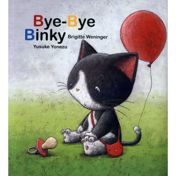Pre-Owned Bye-Bye Binky (Hardcover) 0698400488 9780698400481