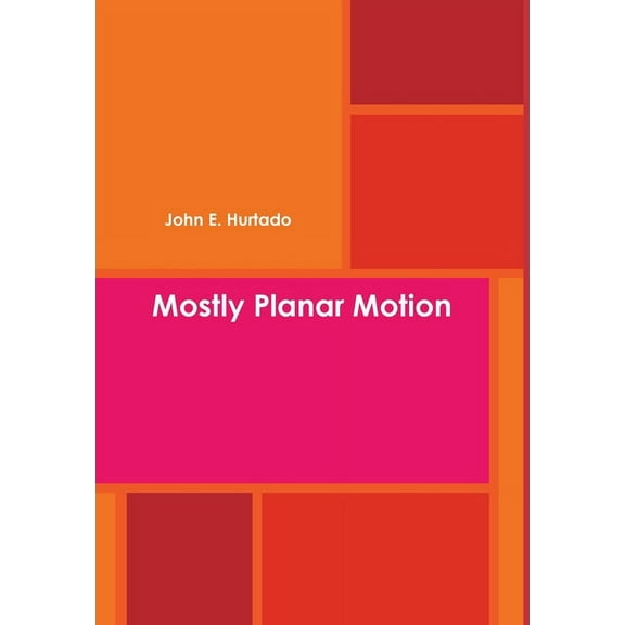 Mostly Planar Motion (Hardcover)