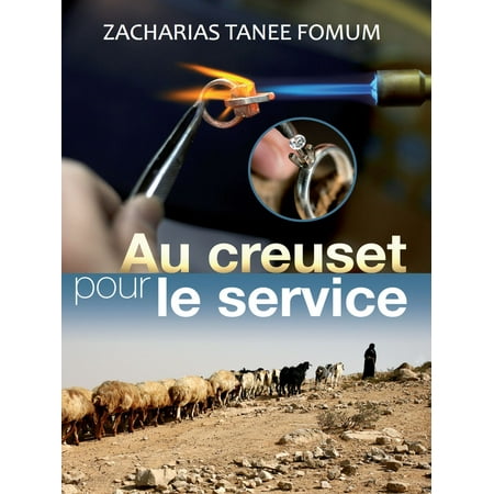 Dans le Creuset en Vue du Service - eBook