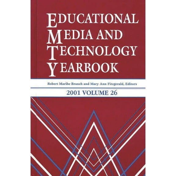 Education Media Yearbook Educational Media and Technology Yearbook 2001: Volume 26, (Hardcover)