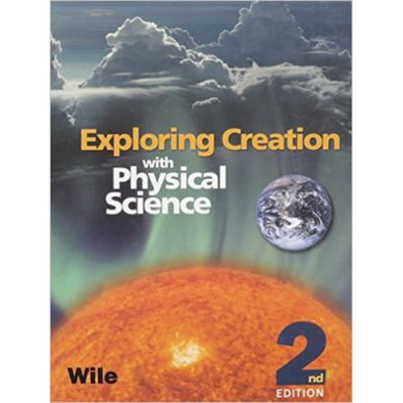 Pre-Owned Exploring Creation with Physical Science 2nd Edition, Textbook (Hardcover) 193201277X 9781932012774