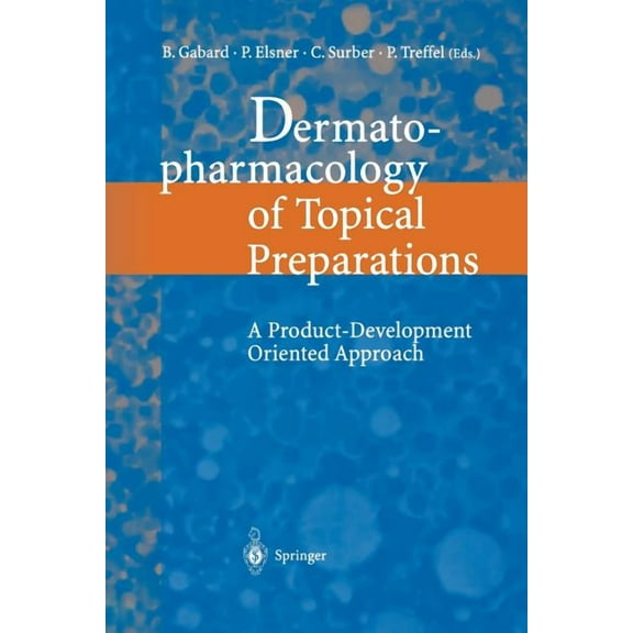 Dermatopharmacology of Topical Preparations: A Product Development-Oriented Approach, (Paperback)