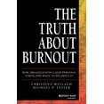 thumbnail image 2 of Pre-Owned The Truth about Burnout: How Organizations Cause Personal Stress and What to Do about It (Paperback) 1118692136 9781118692134, 2 of 2