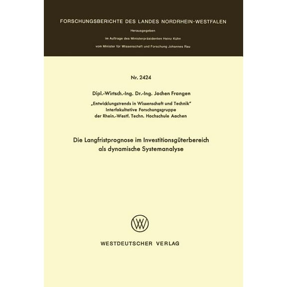 Die Langfristprognose Im Investitionsgüterbereich ALS Dynamische Systemanalyse, (Paperback)