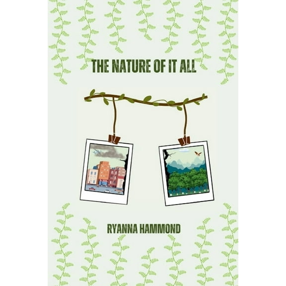 The Nature of It All, (Paperback)