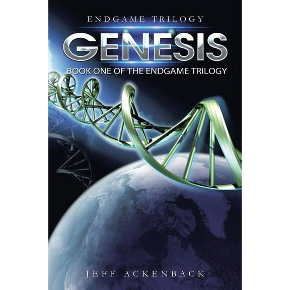 Pre-Owned Genesis: Book One of the Endgame Trilogy (Paperback) by Jeff Ackenback