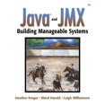 thumbnail image 1 of Pre-Owned Java? and Jmx: Building Manageable Systems (Paperback) 0672324083 9780672324086, 1 of 1