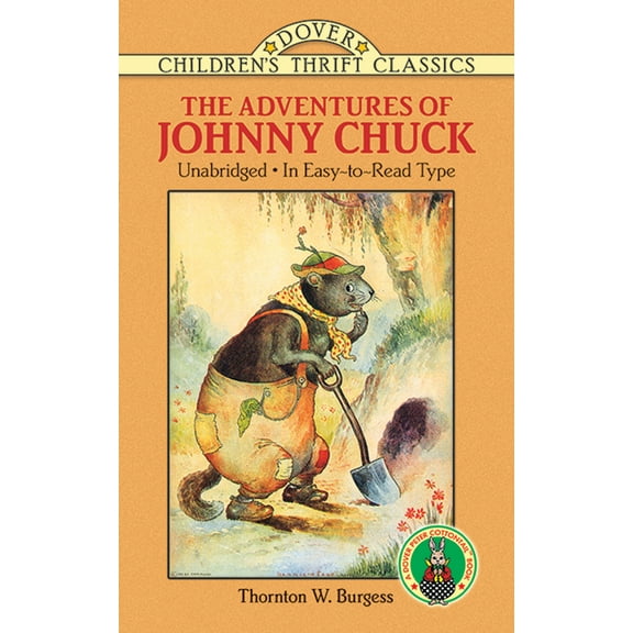 Pre-Owned The Adventures of Johnny Chuck (Paperback) 0486283534 9780486283531