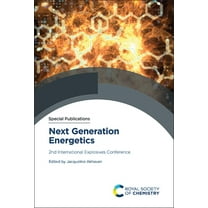 Special Publications Next Generation Energetics: 2nd International Explosives Conference, Book 359, (Hardcover)