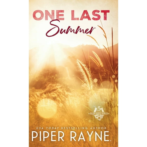 Plain Daisy Ranch One Last Summer (Hardcover), (Hardcover)