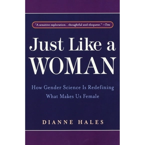 Just Like a Woman: How Gender Science Is Redefining What Makes Us Female (Paperback)