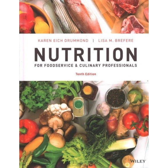 Pre-Owned Nutrition for Foodservice and Culinary Professionals