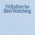 thumbnail image 2 of CafePress - I'd Rather Be Bird Watching Infant Bodysuit - Baby Light Bodysuit, Size Newborn - 24 Months, 2 of 4