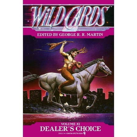 Wild Cards Wild Cards XI: Dealer's Choice: Book Three of the Rox Triad, Book 10, (Paperback)