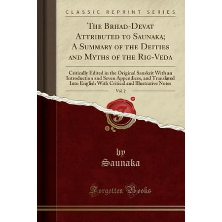 The Brhad Devatā Attributed To Saunaka A Summary Of The Deities And Myths Of The Rig Veda Vol 2 Critically Edited In The Original Sanskrit With - 