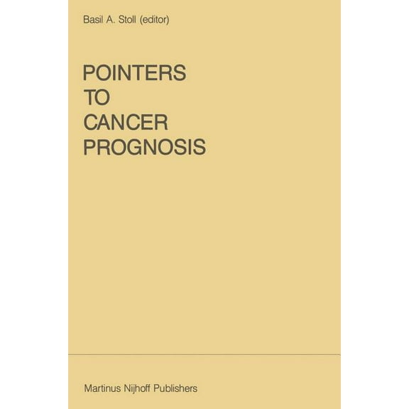 Pointers to Cancer Prognosis (Developments in Oncology)