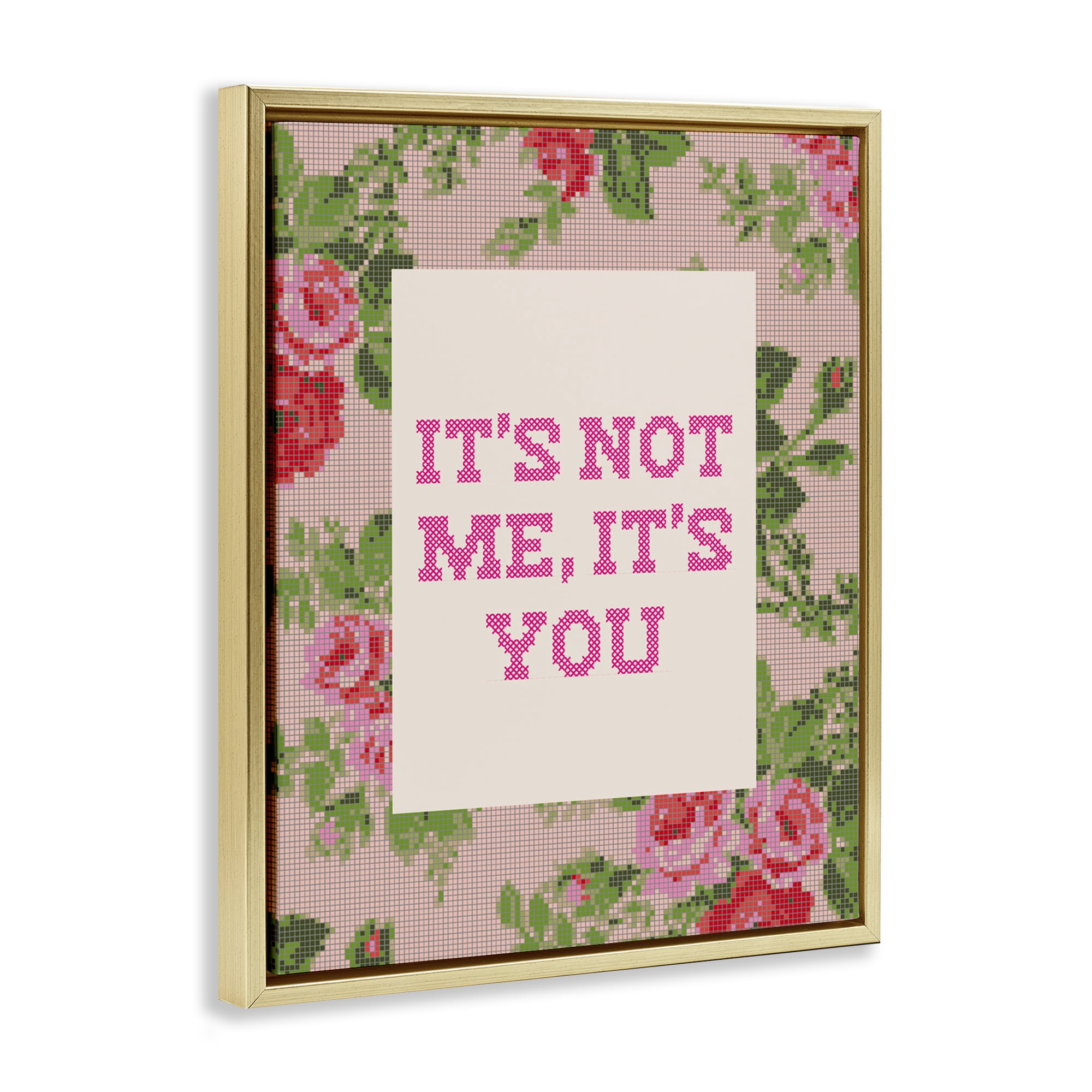 Stupell Industries Not Me It's You Faux Cross Stitch Gold Framed Floater Canvas Wall Art, design by Lil' Rue