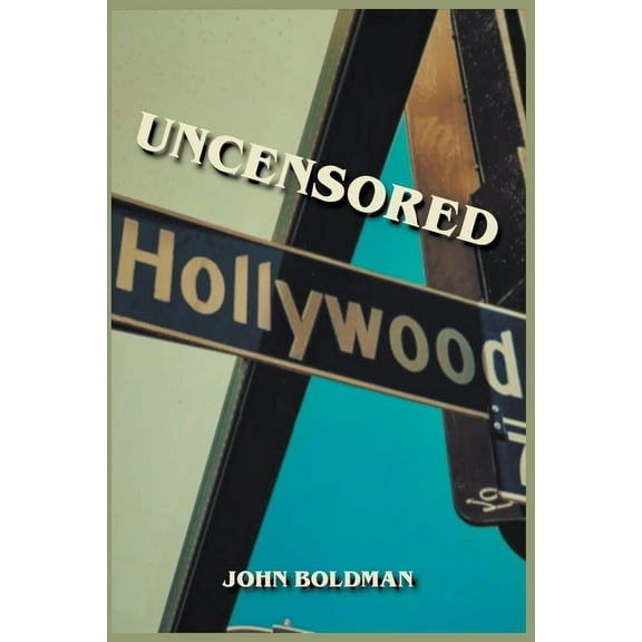 Uncensored Hollywood, (Paperback)