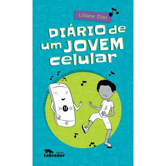 DiÃ¡rio de um jovem celular, (Paperback)