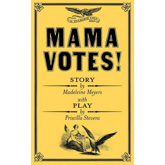 Mama Votes!, (Paperback)